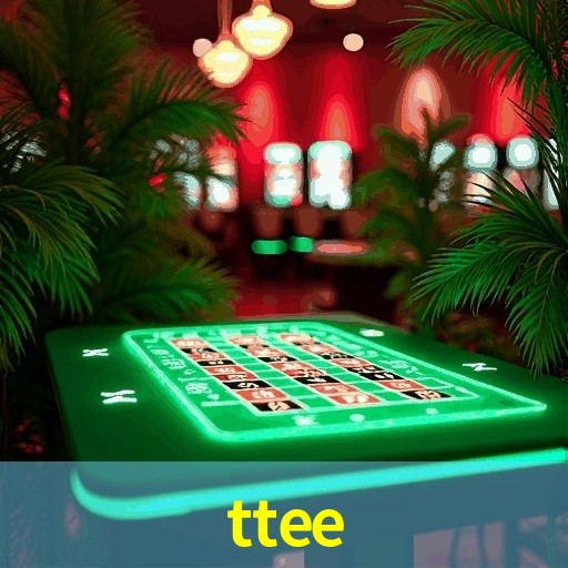 TTEE